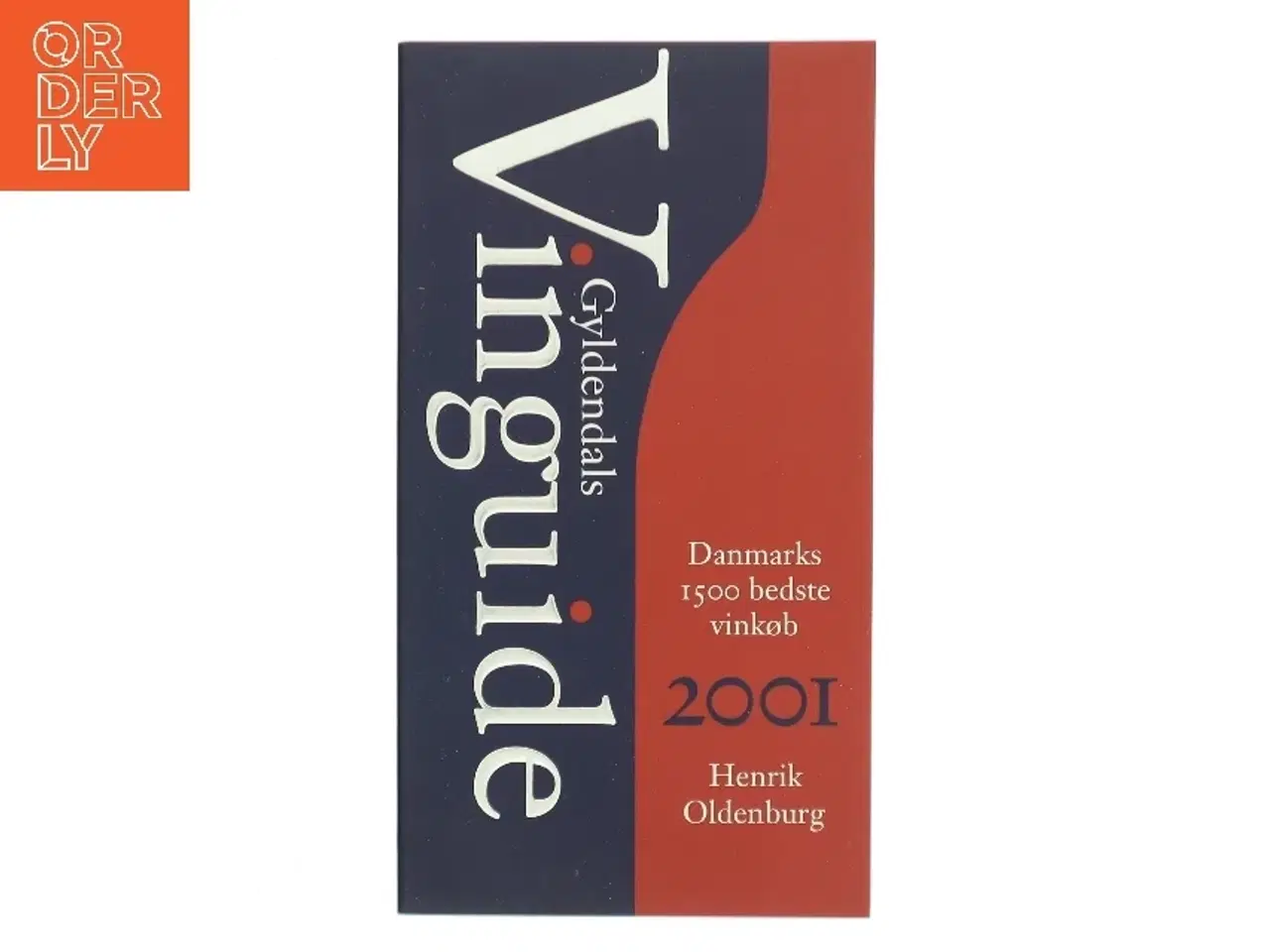Billede 1 - Gyldendals Vinguide 2001 af Henrik Oldenburg (Bog)