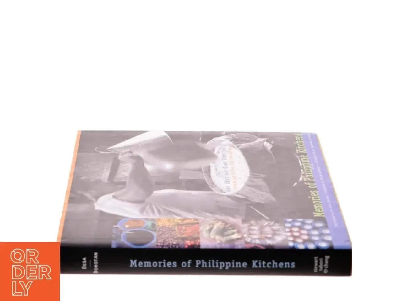Billede 2 - Memories of Philippine Kitchens af Amy Besa (Bog)