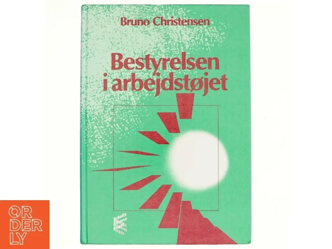 Billede 1 - Bestyrelsen i arbejdstøjet af Bruno Christensen (Bog)