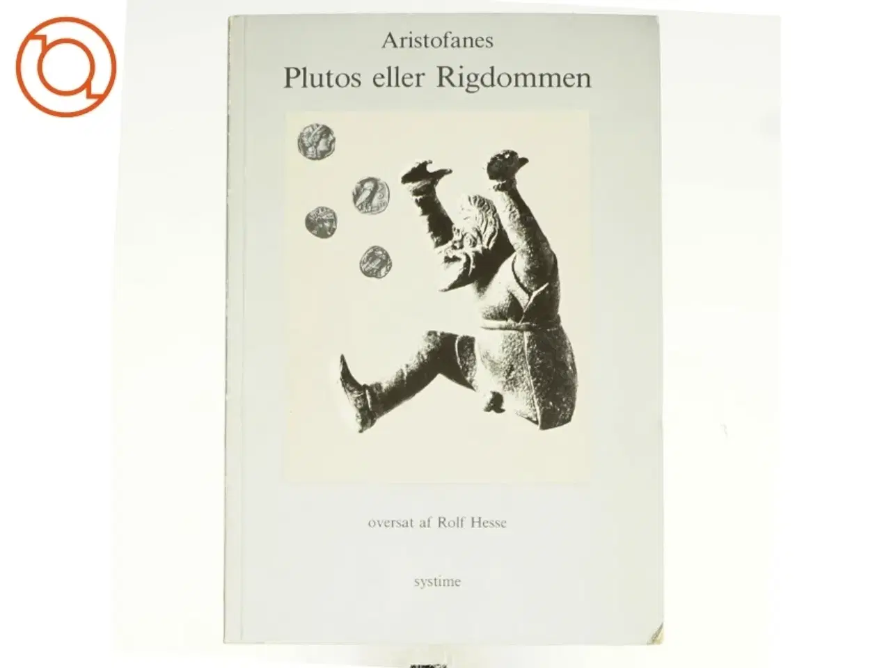 Billede 1 - Plutos elelr Rigdommen af Aristofanes/Aristophanes (Bog)