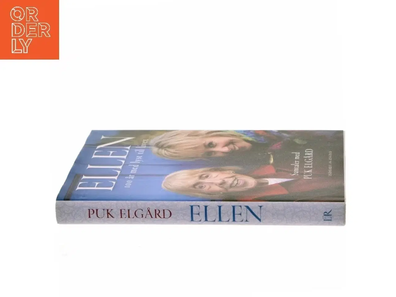 Billede 2 - Ellen : 100 år med lyst til livet af Puk Elgård (Bog)