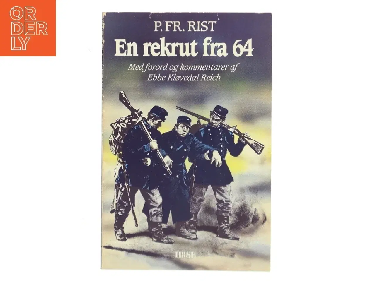 Billede 1 - En rekrut fra 64 af P. Fr. Rist (Bog)