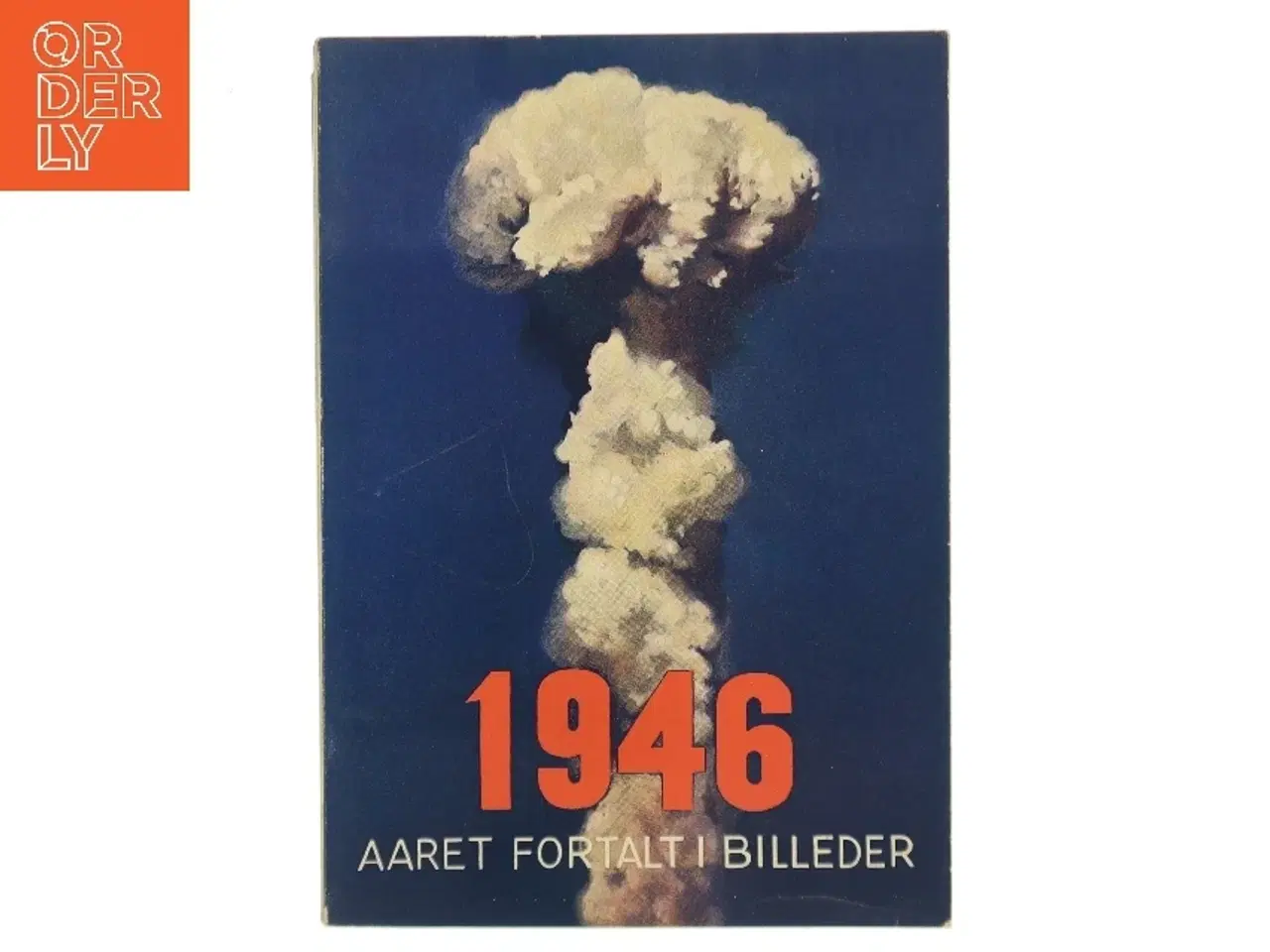 Billede 1 - 1946 – Året fortalt i billeder (Bog)
