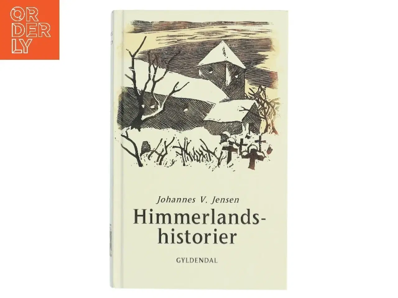Billede 1 - Himmerlandshistorier (Ved Aage Marcus) af Johannes V. Jensen (f. 1873) (Bog)