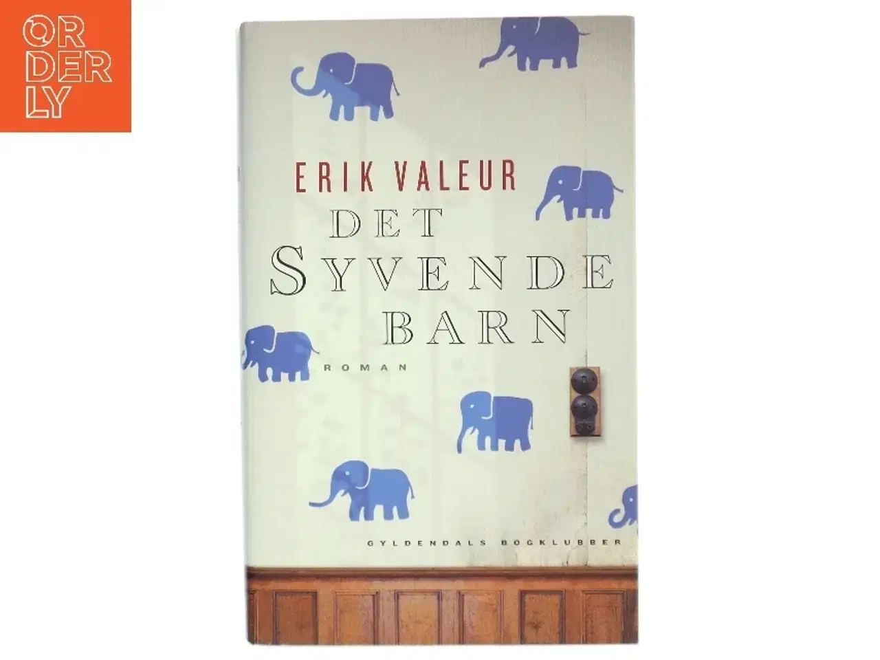 Billede 1 - Det syvende barn af Erik Valeur (Bog)