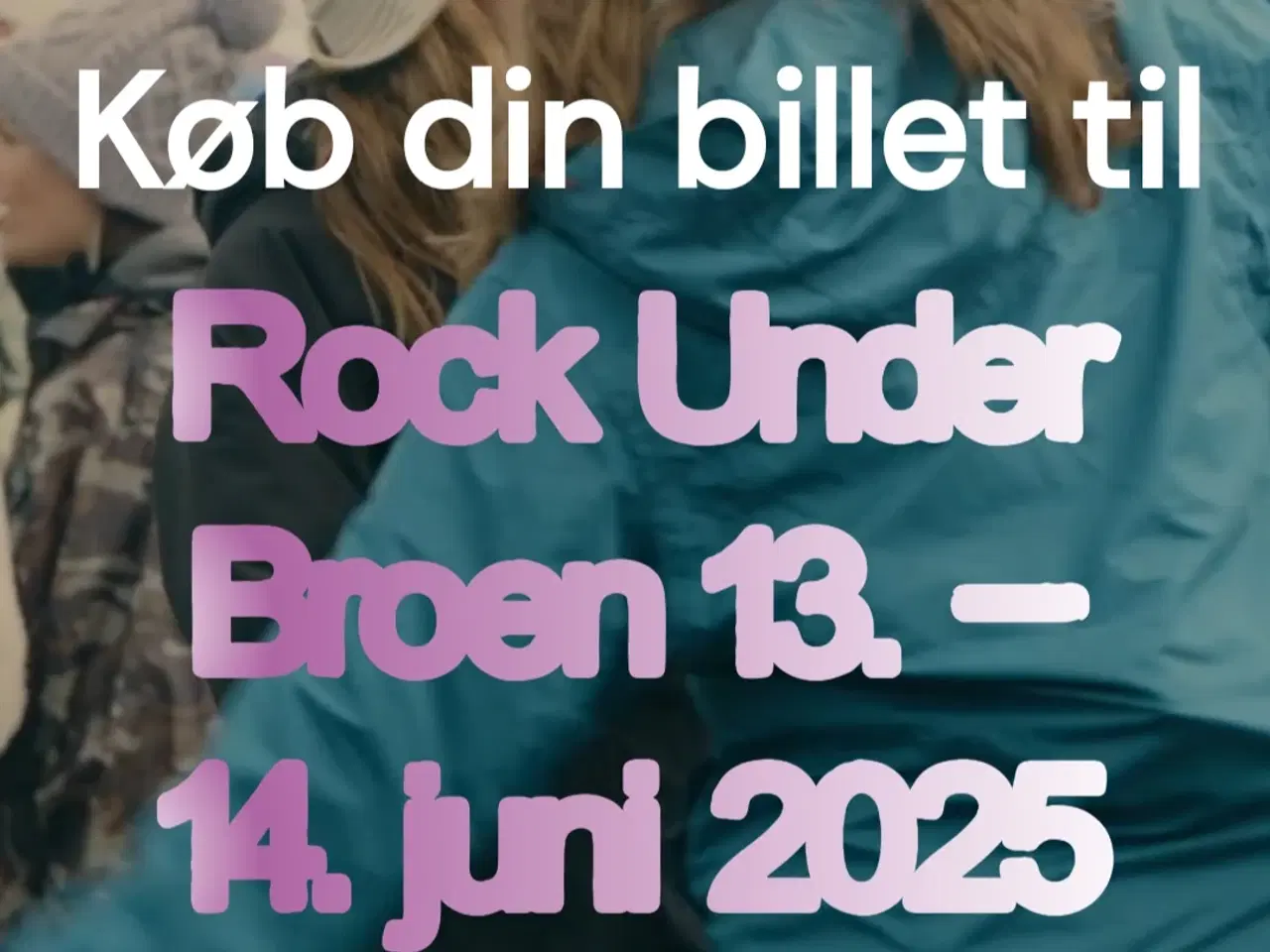 Billede 1 - 2 billetter til Rock under broen 14/6-25