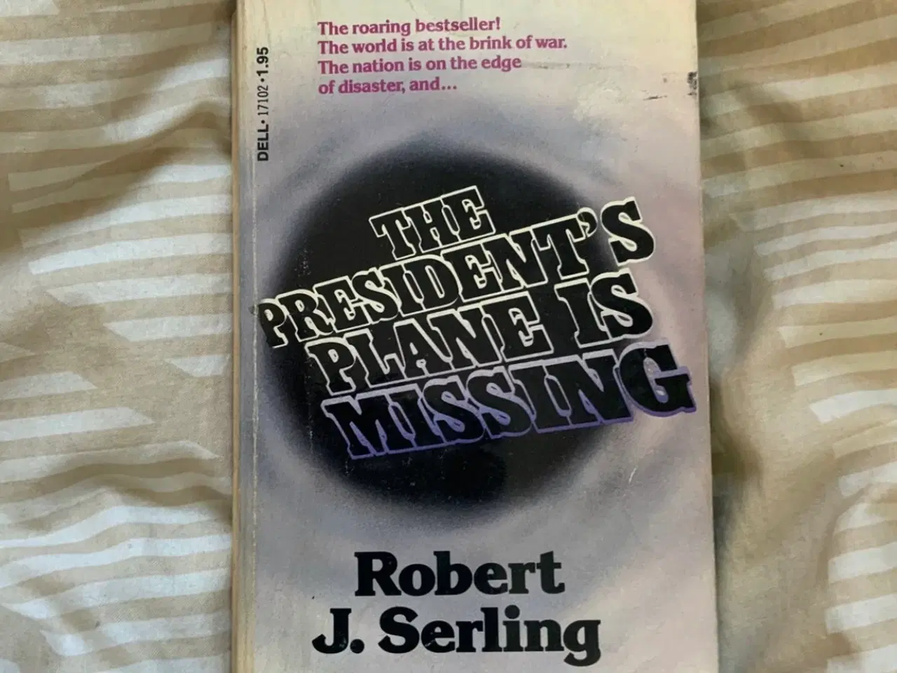 Billede 1 - The President’s Plane is Missing/Robert J. Serling
