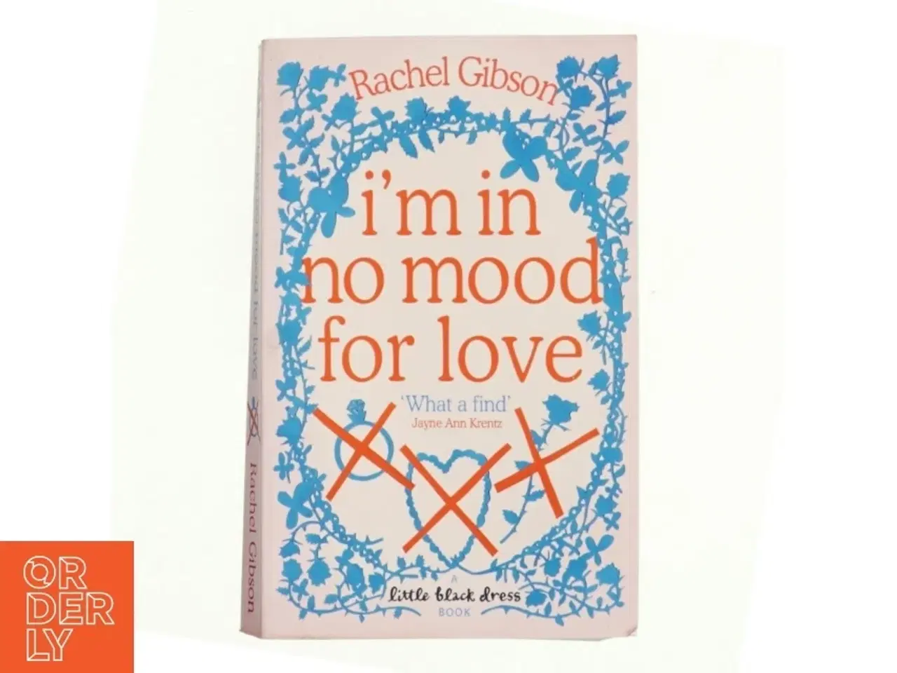 Billede 1 - I&#39;m in No Mood for Love af Rachel Gibson (Bog)