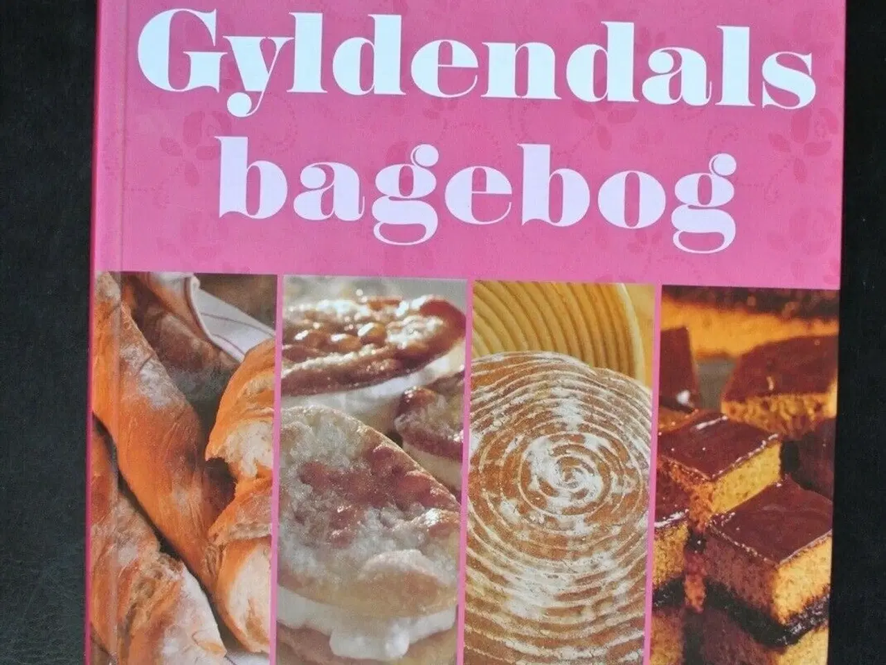 Billede 1 - gyldedals bagebog , af sigrid fugl og anne skovgaa