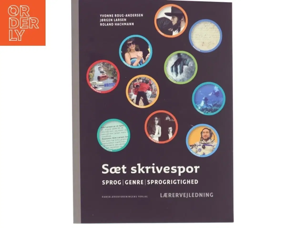 Billede 1 - Sæt skrivespor : sprog, genre, sprogrigtighed. Lærervejledning af Roland Hachmann (Bog)