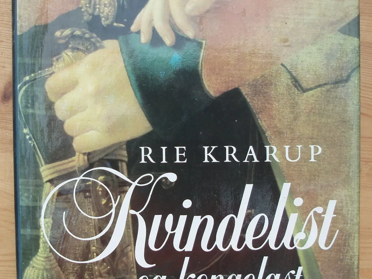 Billede 1 - Kvindelist og kongelast