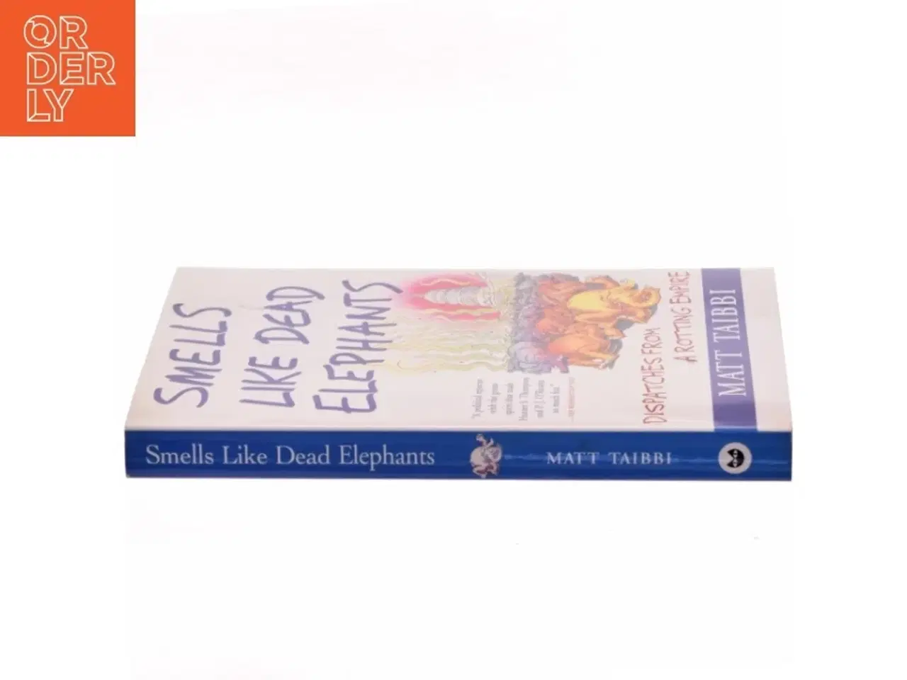 Billede 2 - Smells Like Dead Elephants af Matt Taibbi (Bog)
