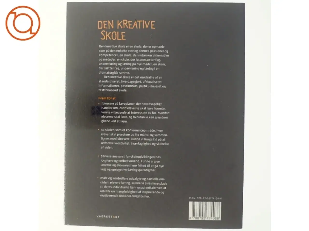 Billede 3 - Den kreative skole af Kim Boye Holt (Bog)