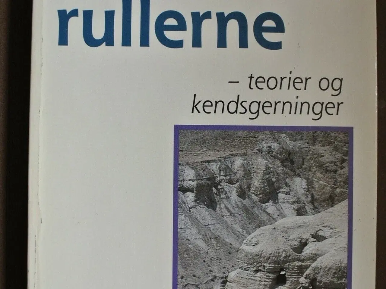 Billede 1 - dødehavsrullerne - teorier og kendsgerninger, af j