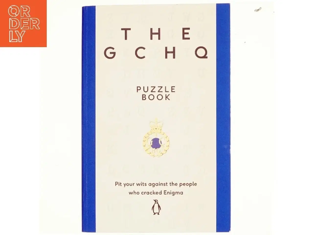Billede 1 - The GCHQ Puzzle Book af GCHQ, Great Britain. Government Communications Headquarters (Bog)