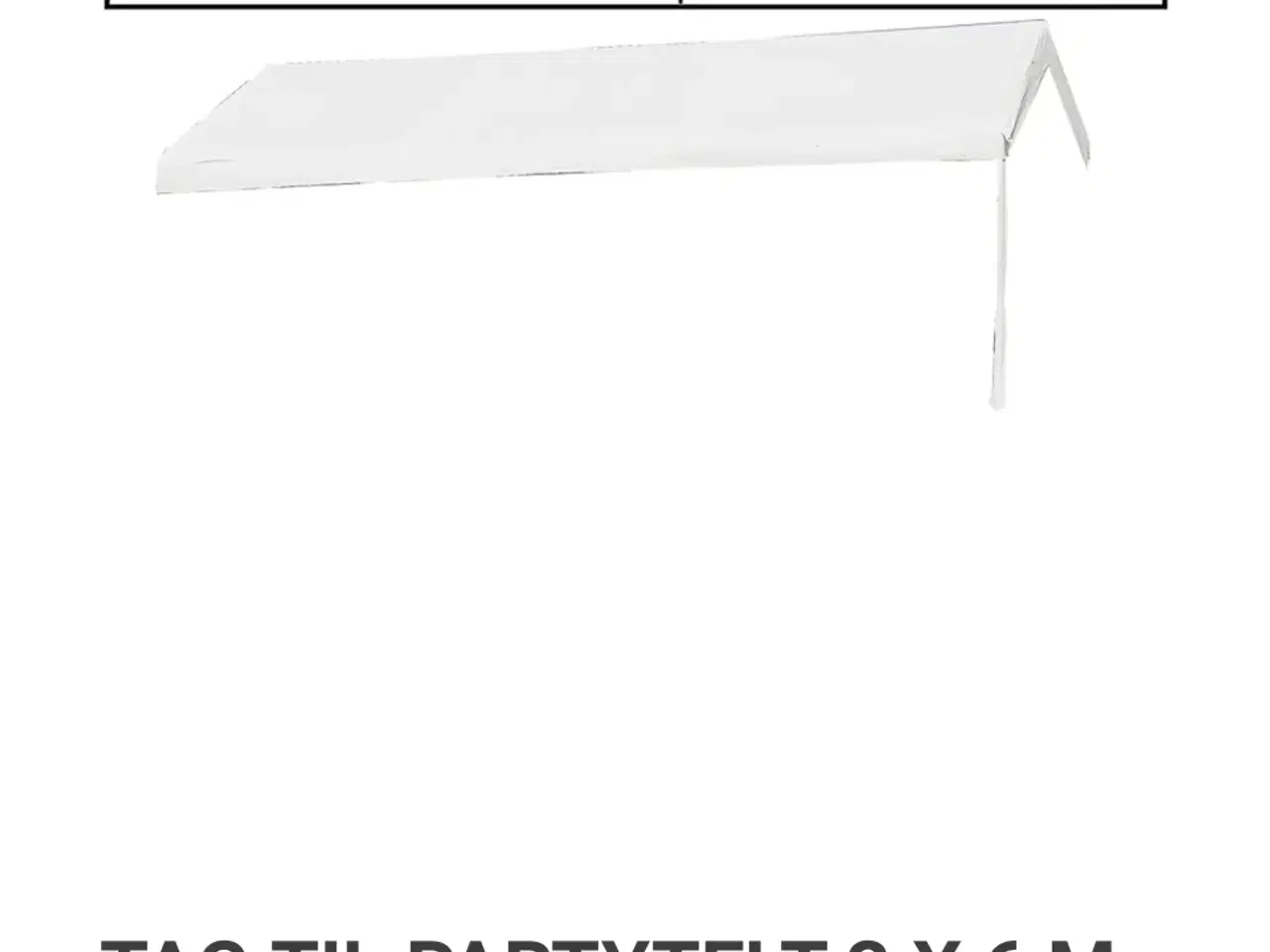 Billede 1 - Partytelt 4X8 meter