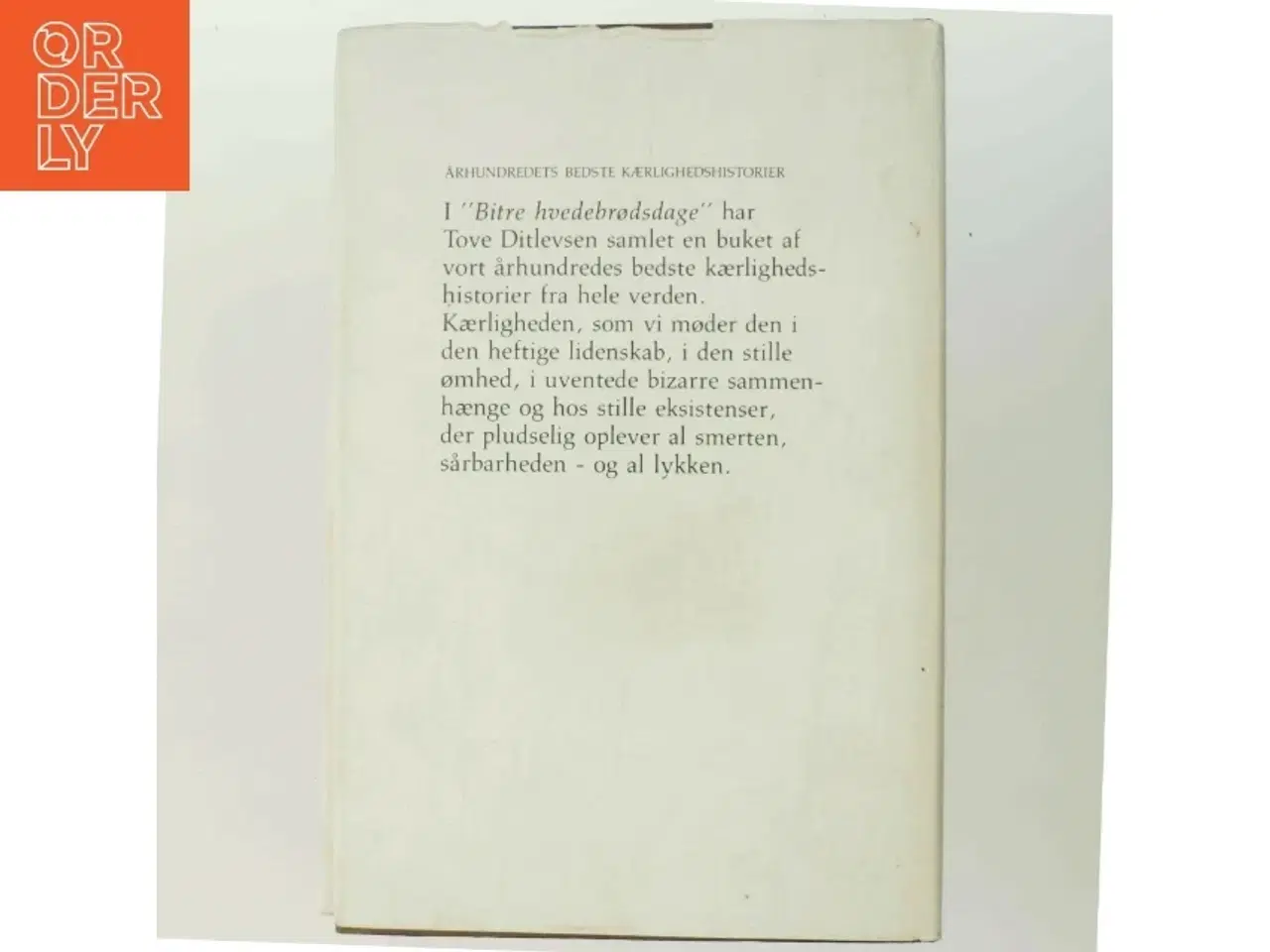 Billede 3 - Bitre Hvedebrødsdage af Tove Ditlevsen (Bog)