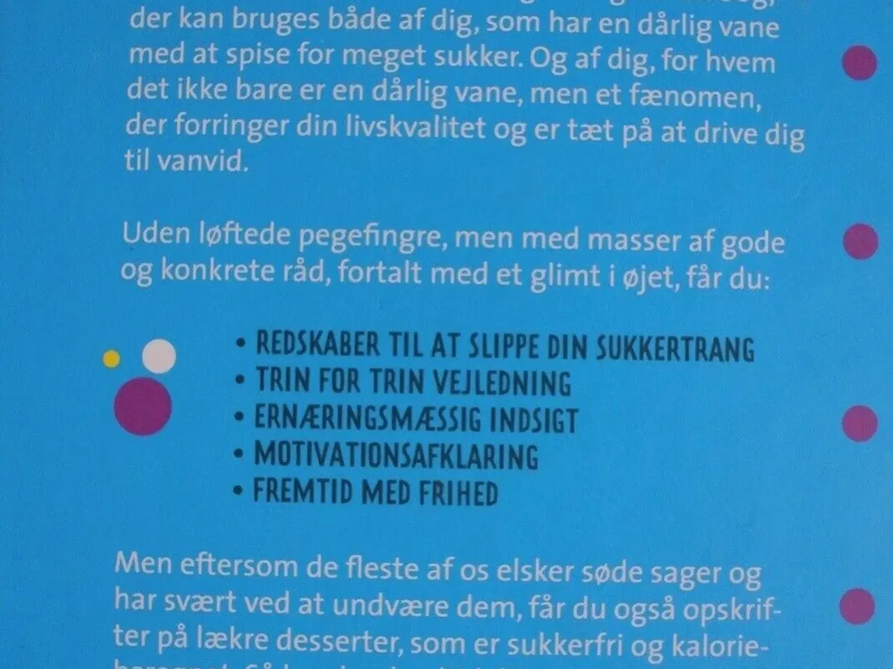 Billede 2 - knæk sukkertrangen - geniale råd, tips og opskrift