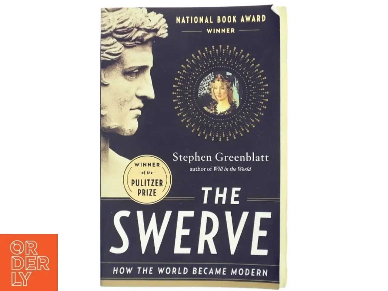 Billede 1 - &#39;The swerve: how the world became modern&#39; af Stephen Greenblatt (bog)