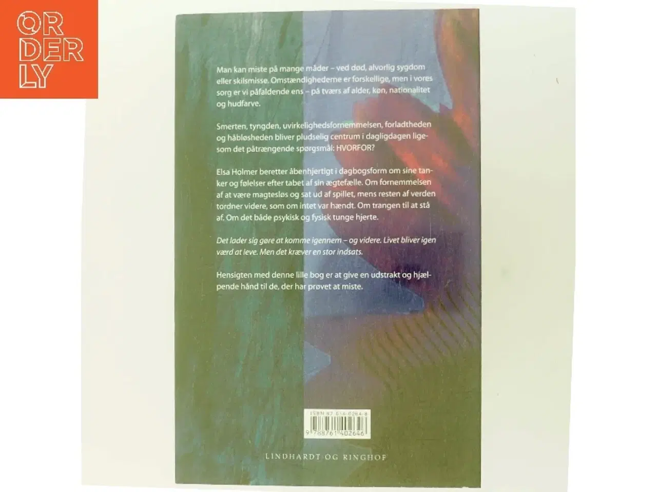 Billede 3 - Farvel til min elskede : dagbogsnotater om sorg og savn af Elsa Holmer (Bog)