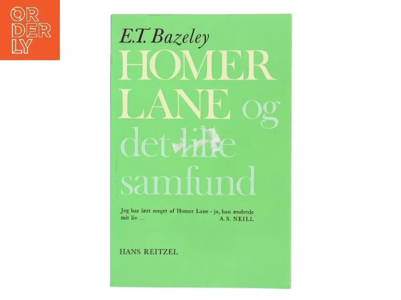 Billede 1 - Homer Lane og det lille samfund af E.T. Bazeley (Bog)