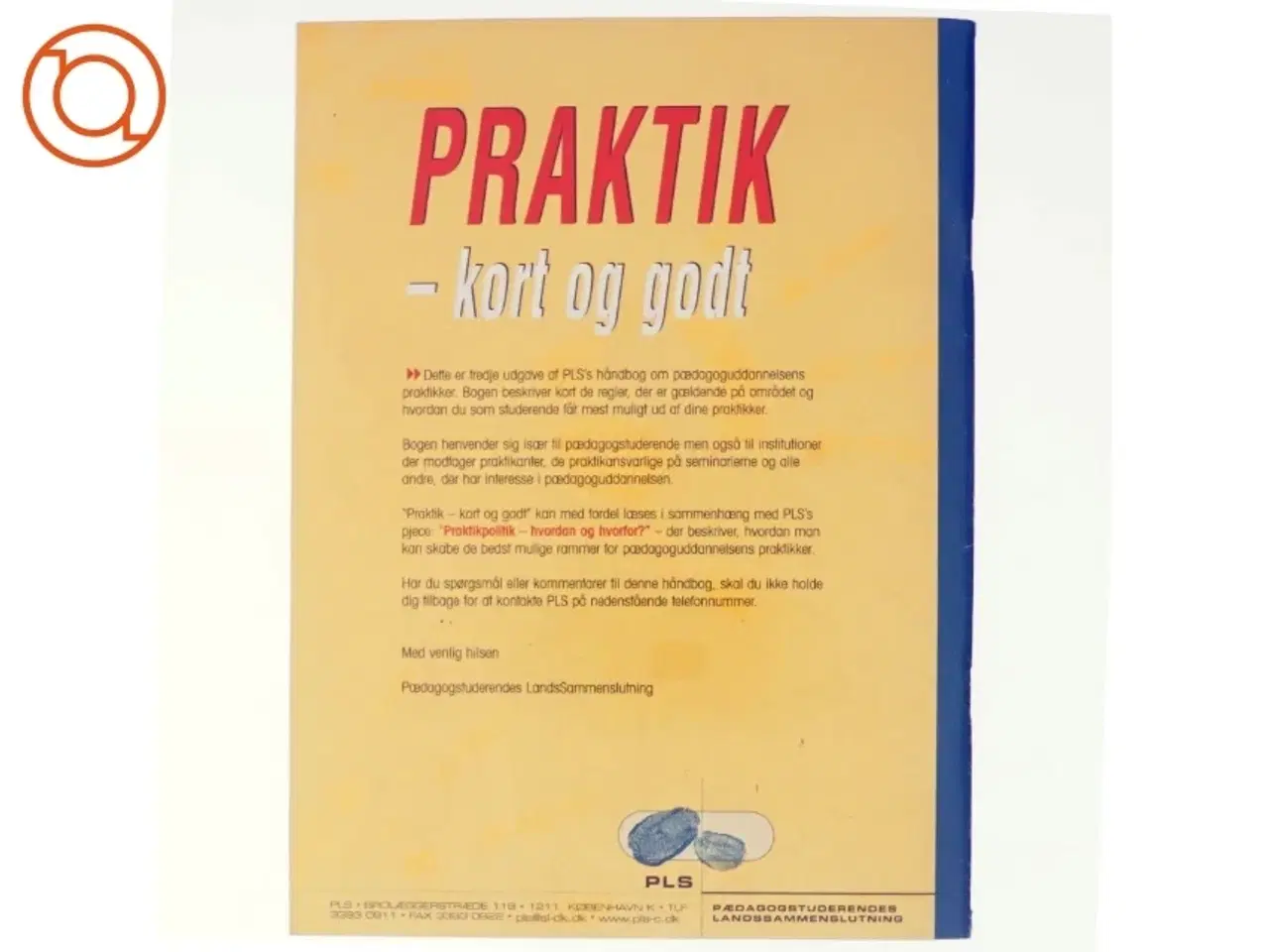 Billede 3 - Praktik, kort og godt