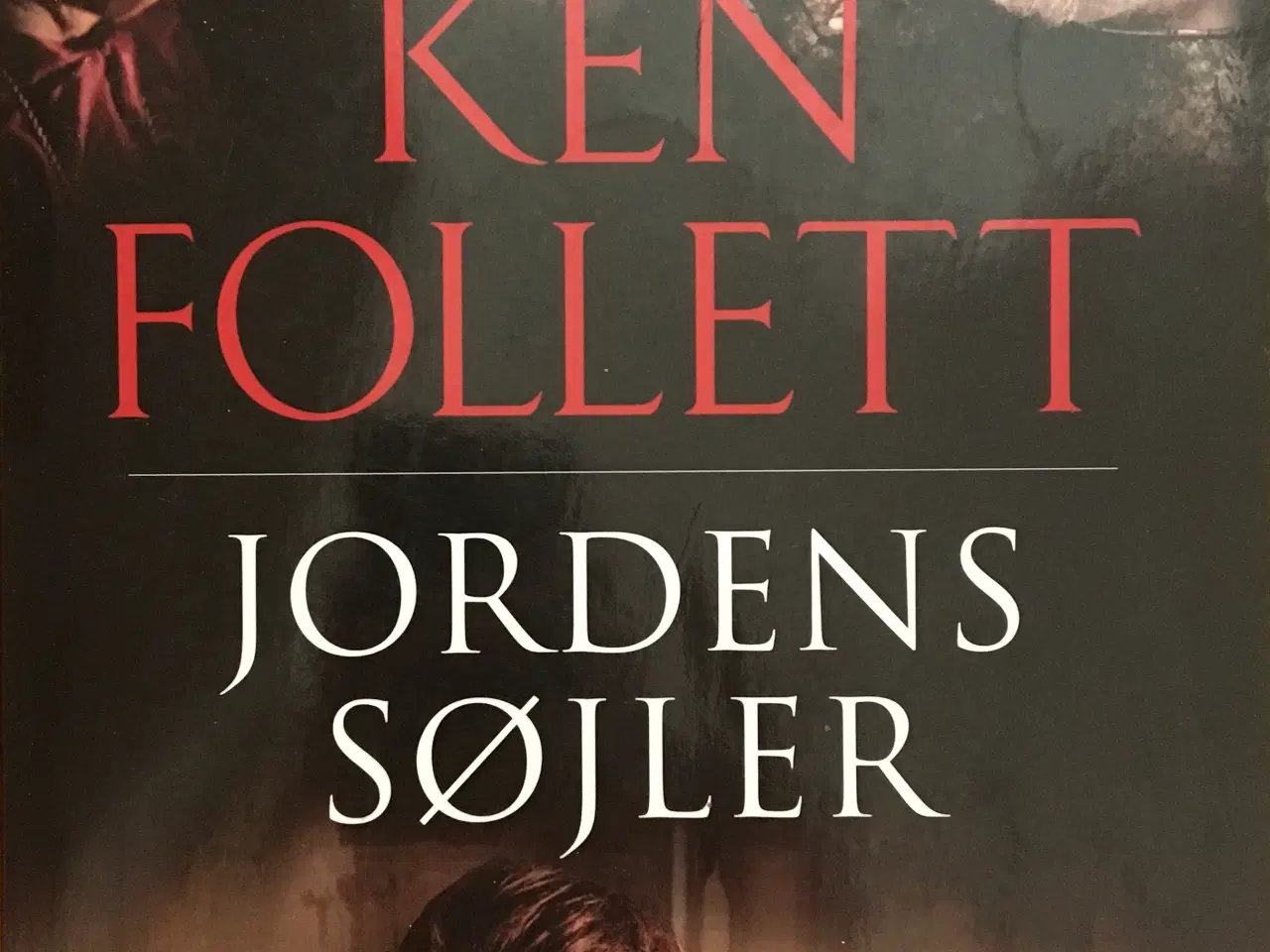 Billede 1 - Ken Follett - Jordens Søjler