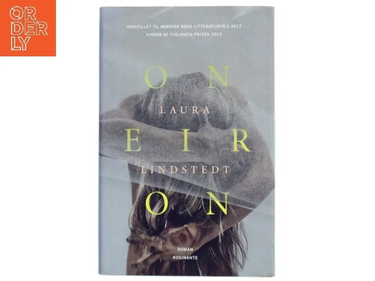 Billede 1 - Oneiron : en fantasi om sekunderne efter døden af Laura Lindstedt (Bog)