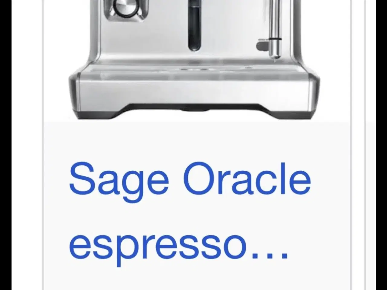 Billede 4 - Sage Oracle kaffemaskine 
