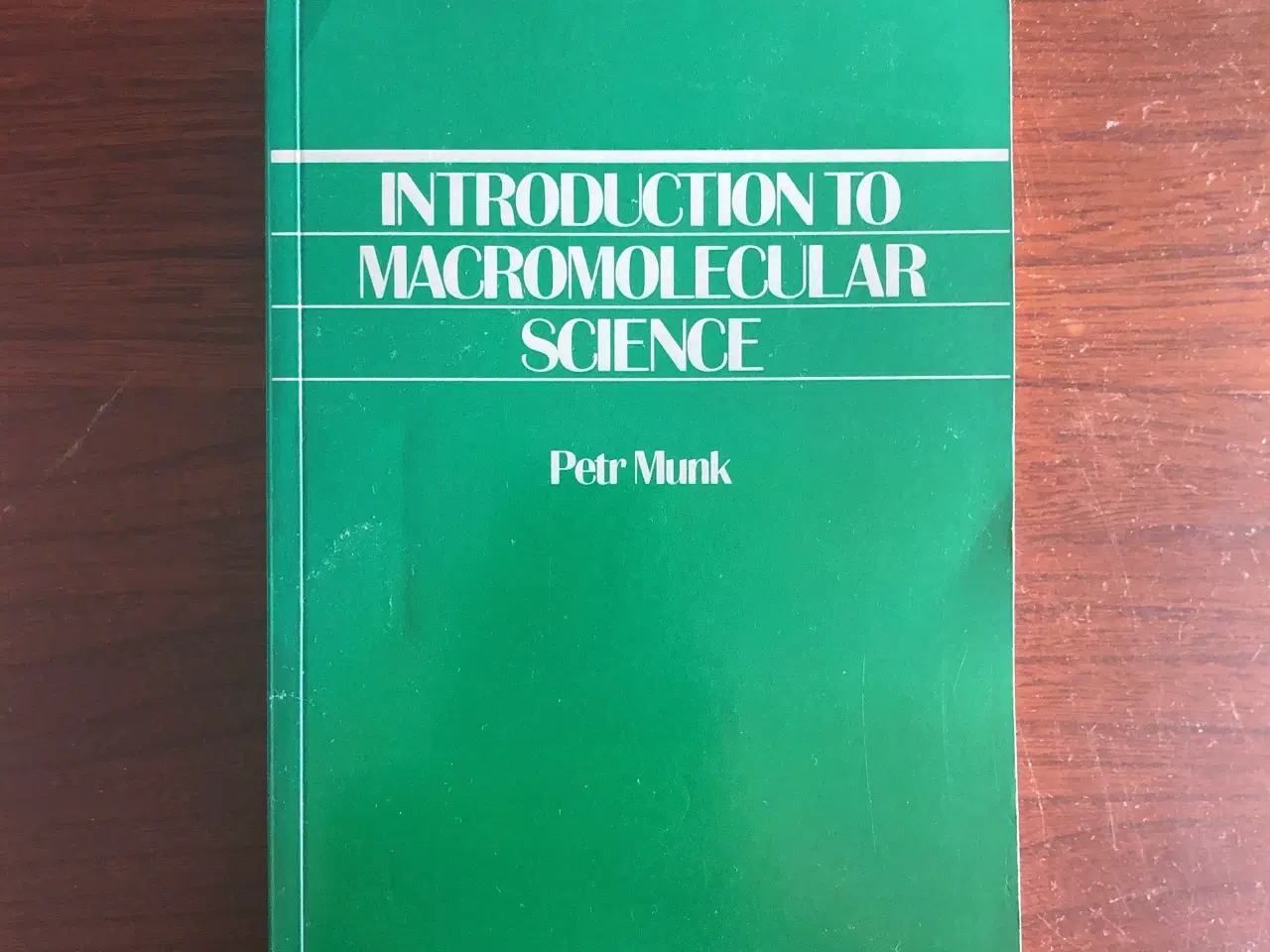 Billede 1 - Introduction to Macromolecular Science, Petr Munk