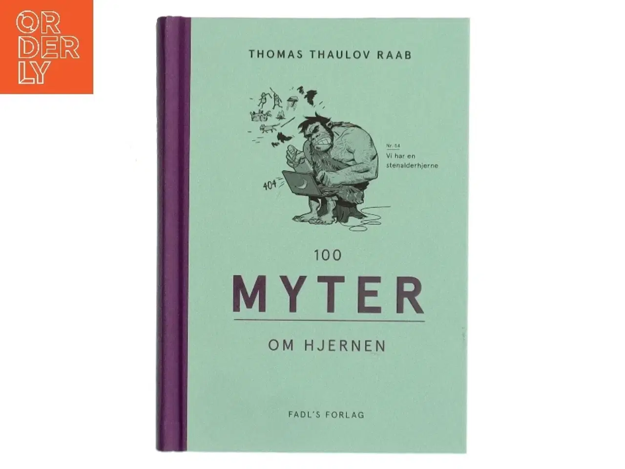 Billede 1 - 100 myter om hjernen af Thomas Raab (Bog)