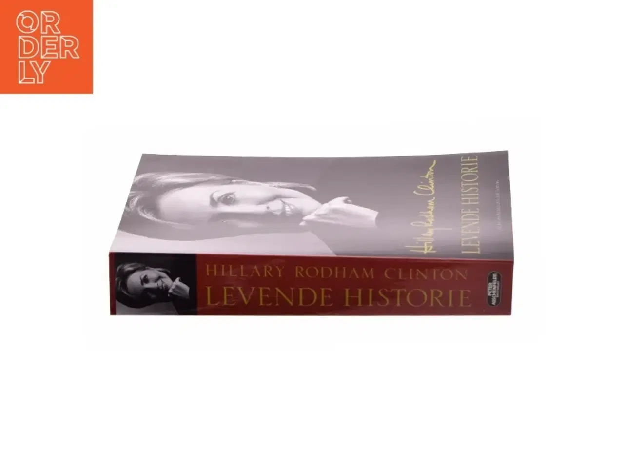 Billede 2 - Levende historie af Hillary Rodham Clinton (Bog)