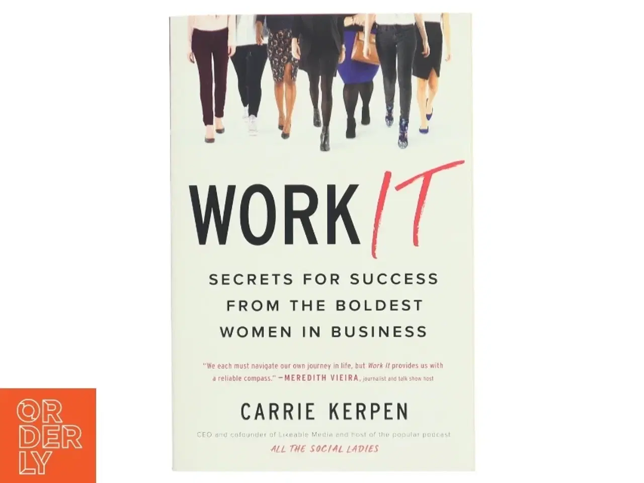 Billede 1 - Work It af Carrie Kerpen (Bog)