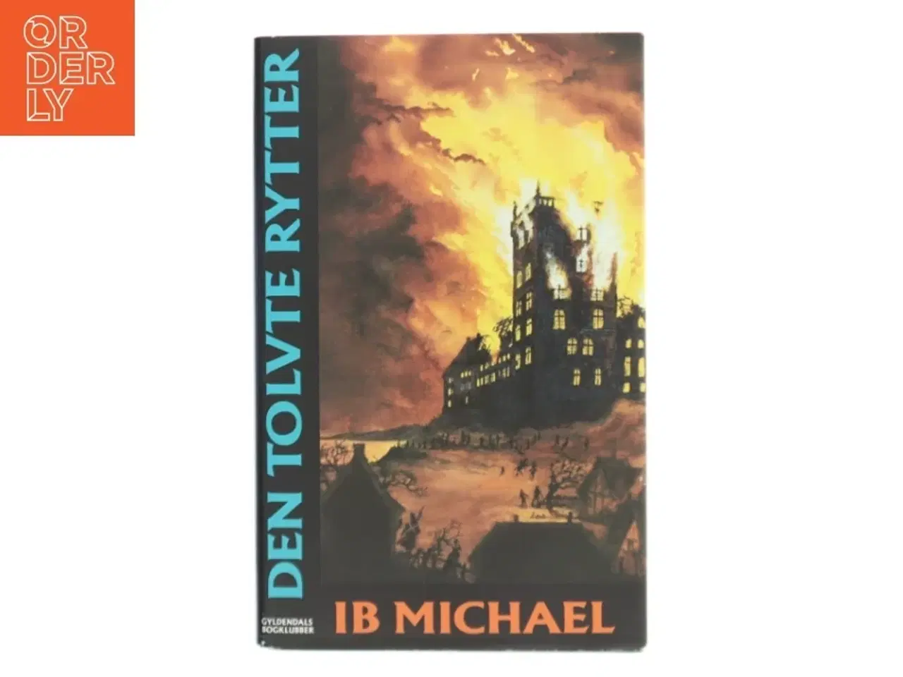 Billede 1 - Den Tolvte Rytter af Ib Michael (Bog)