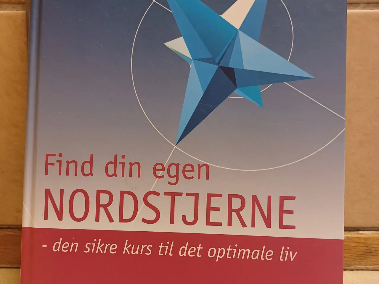 Billede 1 - Find din egen Nordstjerne af Martha Beck