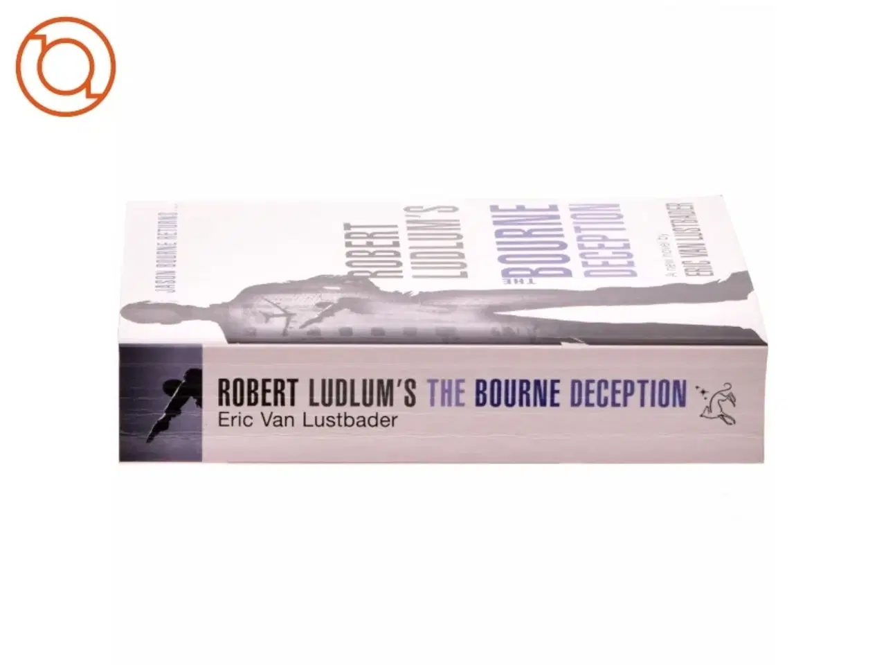 Billede 2 - Robert Ludlum's The Bourne Deception af Eric Van Lustbader, Robert Ludlum (Bog)