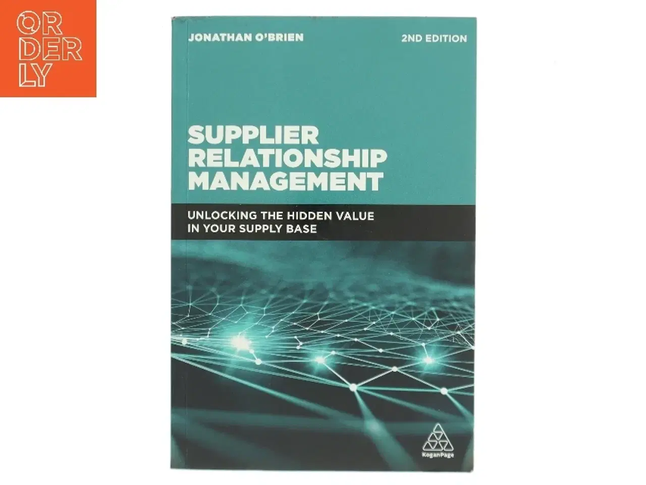 Billede 1 - Supplier Relationship Management af Jonathan O'Brien (Bog)