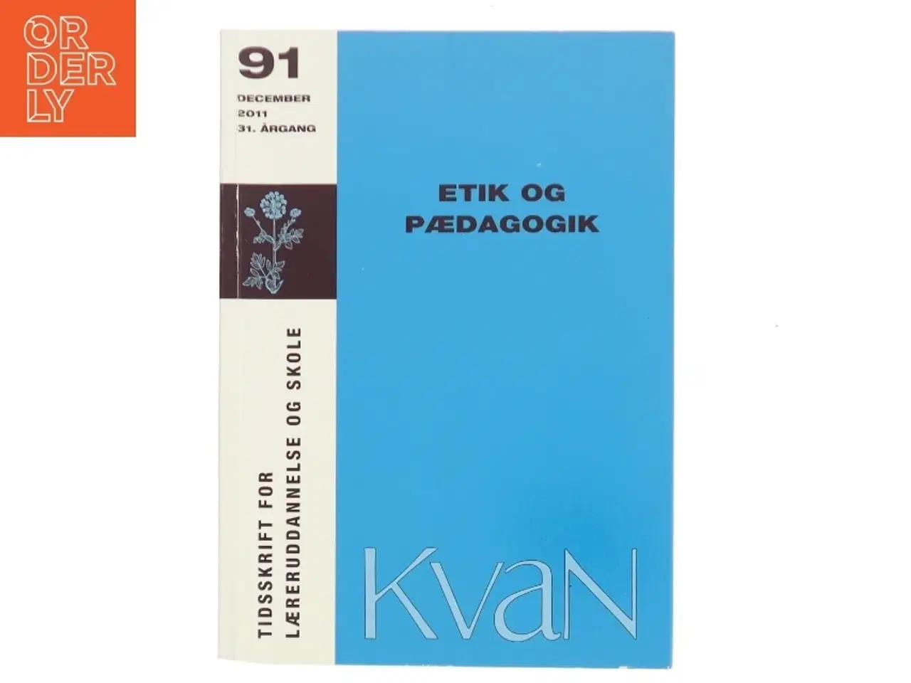 Billede 1 - Etik og Pædagogik af Finn Thorbjørn Hansen (Bog)
