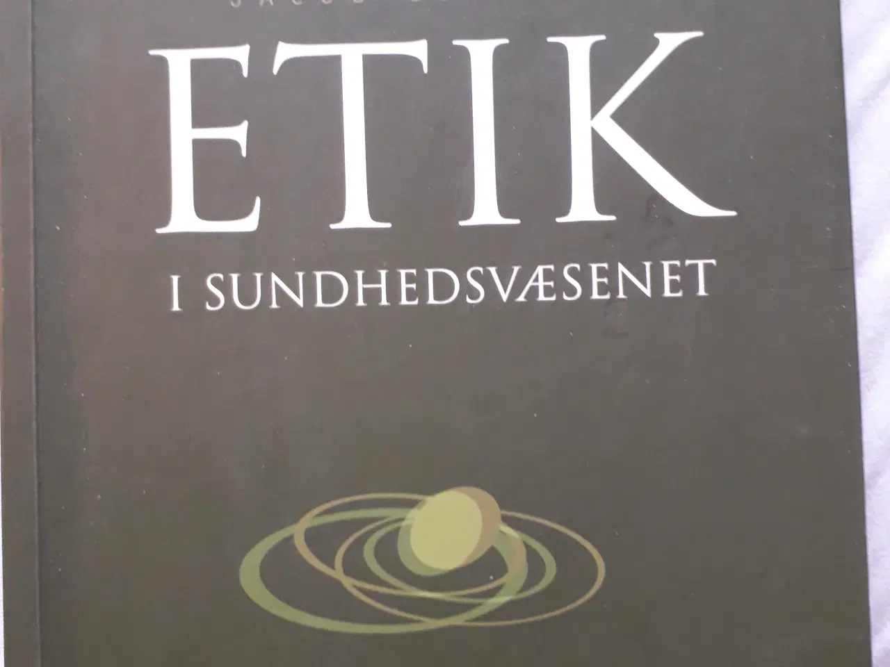 Billede 1 - Etik i sundhedsvæsenet