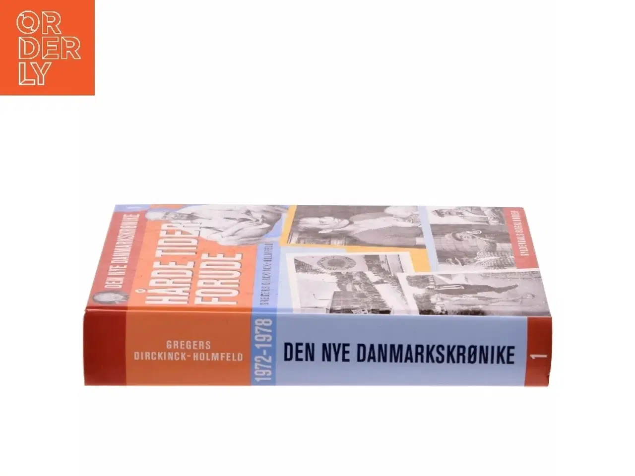 Billede 2 - Danmark dejligst : 1986-1993 af Gregers Dirckinck-Holmfeld (Bog)