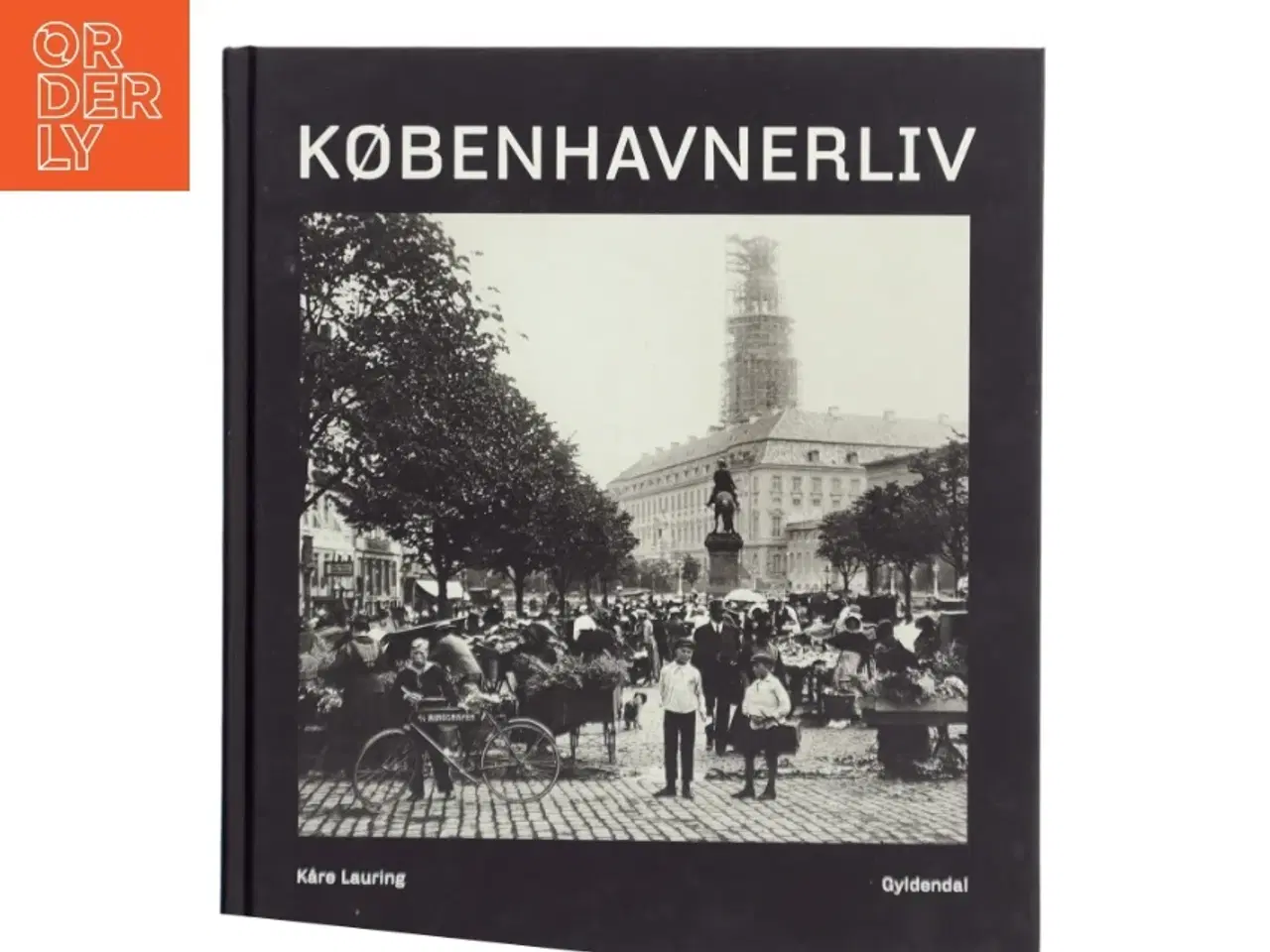 Billede 1 - Københavnerliv af Kåre Lauring (Bog)