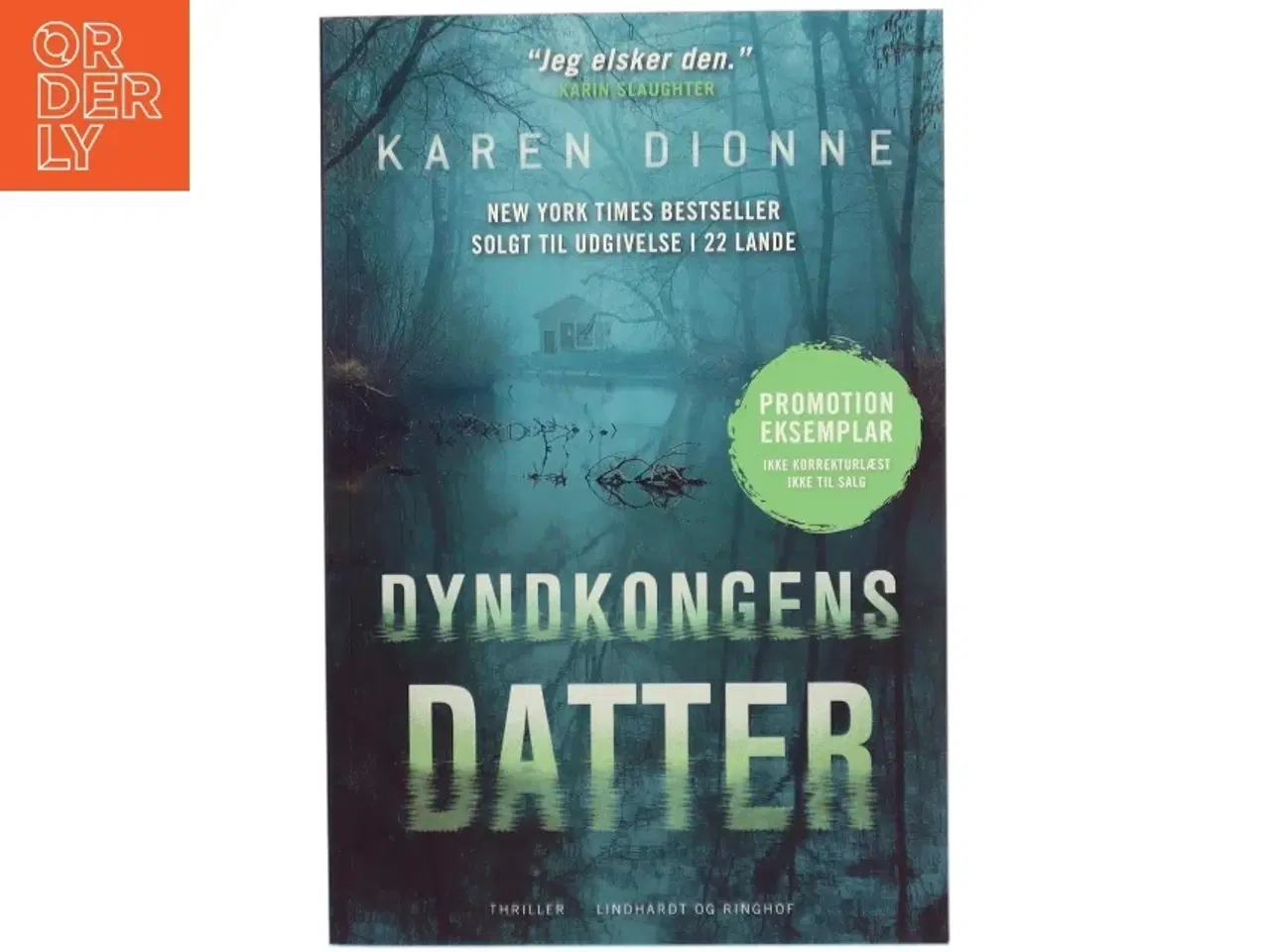 Billede 1 - Dyndkongens Datter af Karen Dionne (Bog)