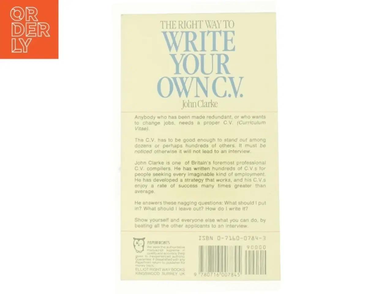 Billede 2 - Right Way to Write Your Own CV af John Clarke (Bog)