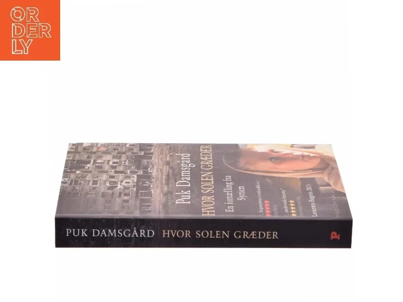 Billede 2 - Hvor solen græder : en fortælling fra Syrien af Puk Damsgård Andersen (Bog)