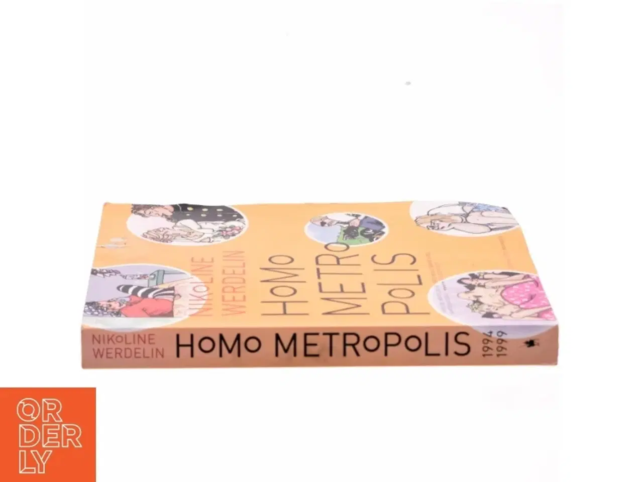 Billede 2 - Homo metropolis. 1994-1999 af Nikoline Werdelin (Bog)