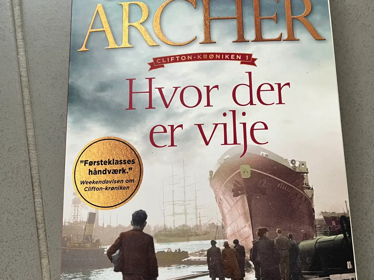 Billede 1 - Hvor der er vilje, Jeffrey Archer