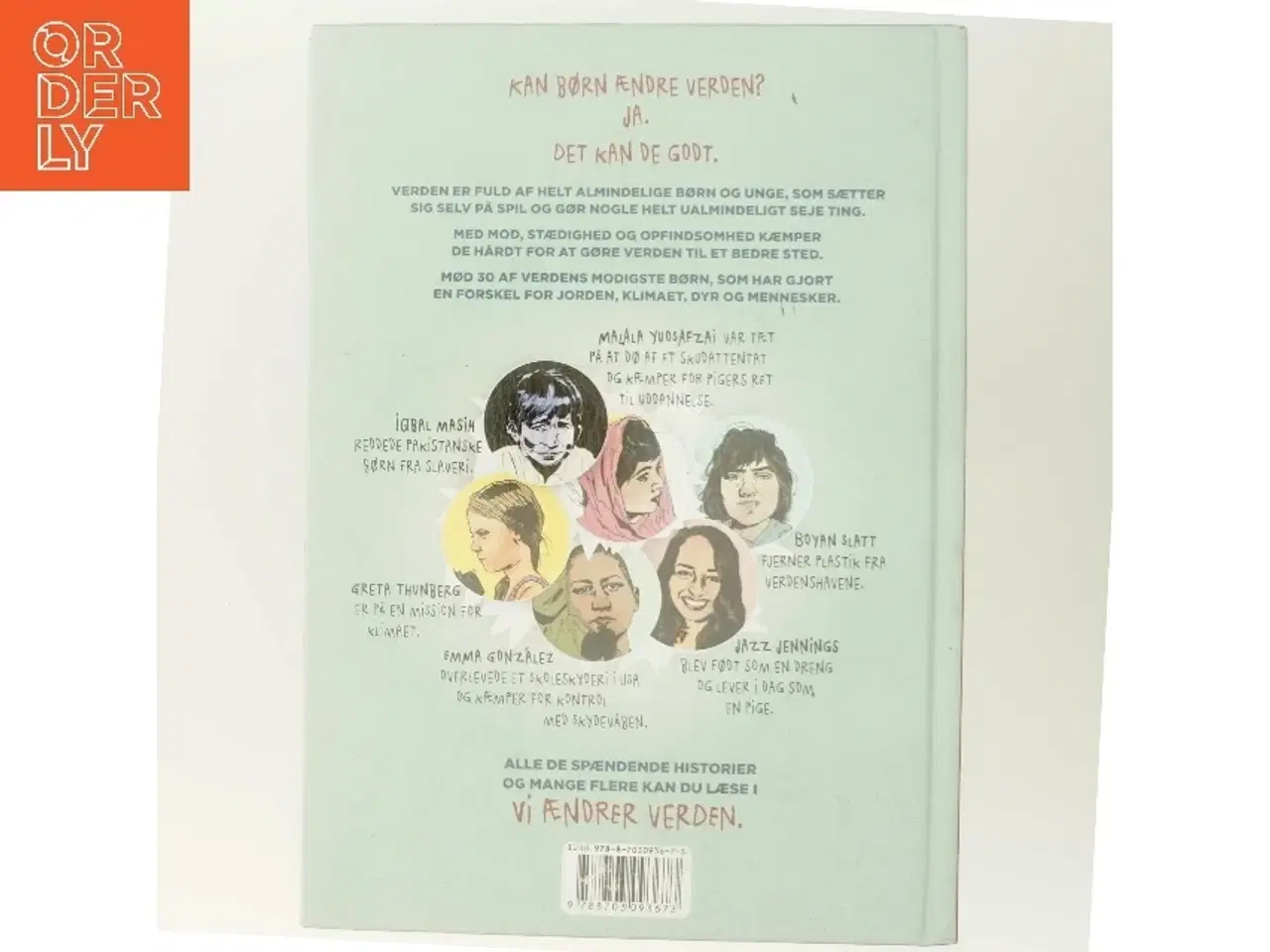 Billede 3 - Vi ændrer verden : 30 historier om modige børn af Jakob Brodersen (Bog)