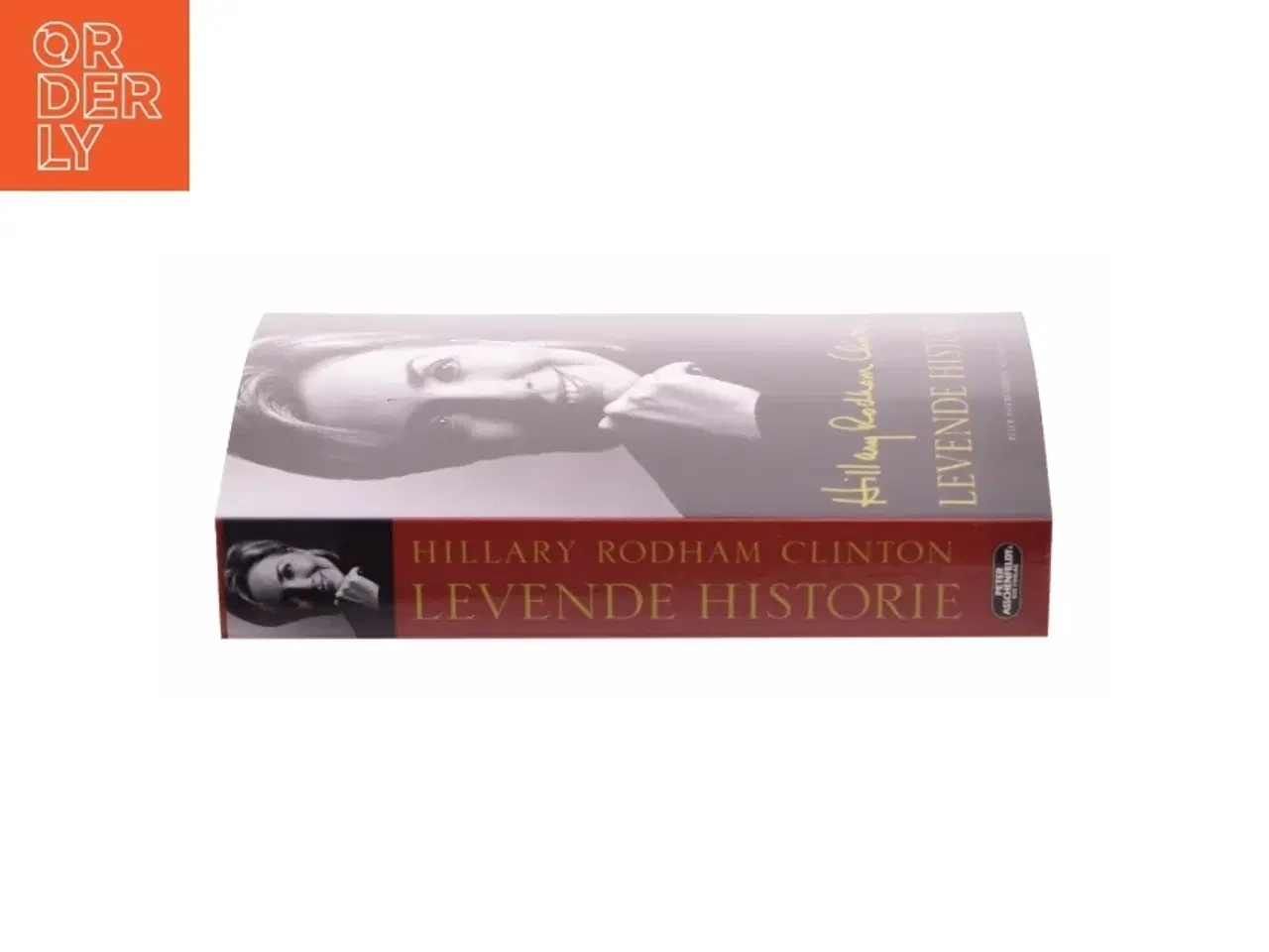 Billede 2 - Levende historie af Hillary Rodham Clinton (Bog)