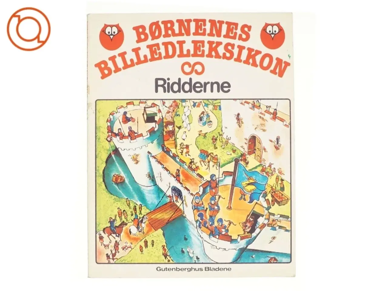 Billede 1 - BØRNENES BILLEDLEKSIKON, RIDDERNE