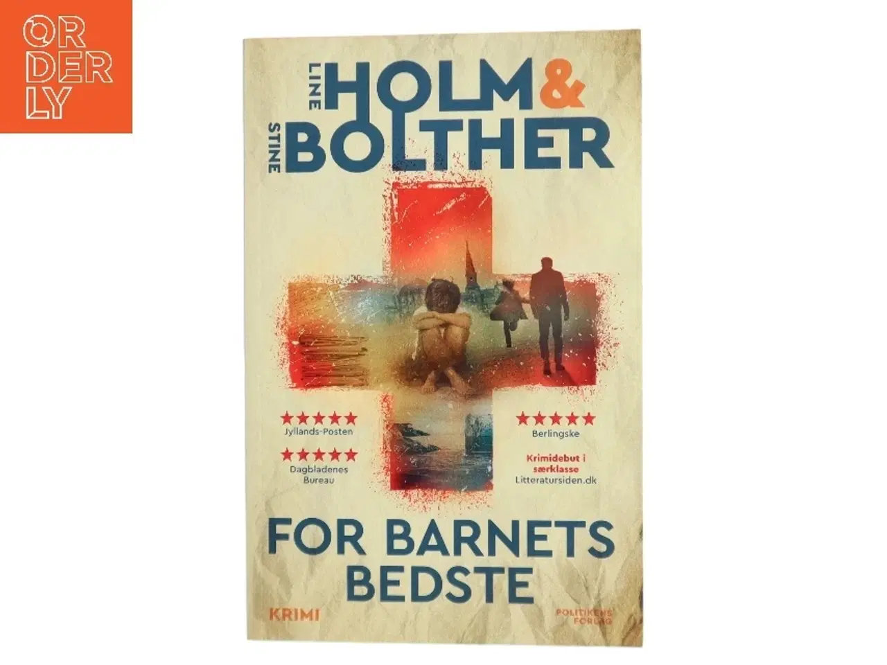 Billede 1 - For barnets bedste : krimi af Line Holm (Bog)